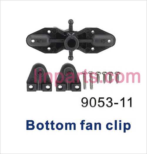 LinParts.com - Shuang Ma 9053 Spare Parts: Bottom fan clip