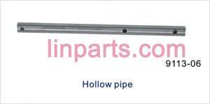 LinParts.com - Shuang Ma/Double Hors 9113 Spare Parts: Hollow pipe